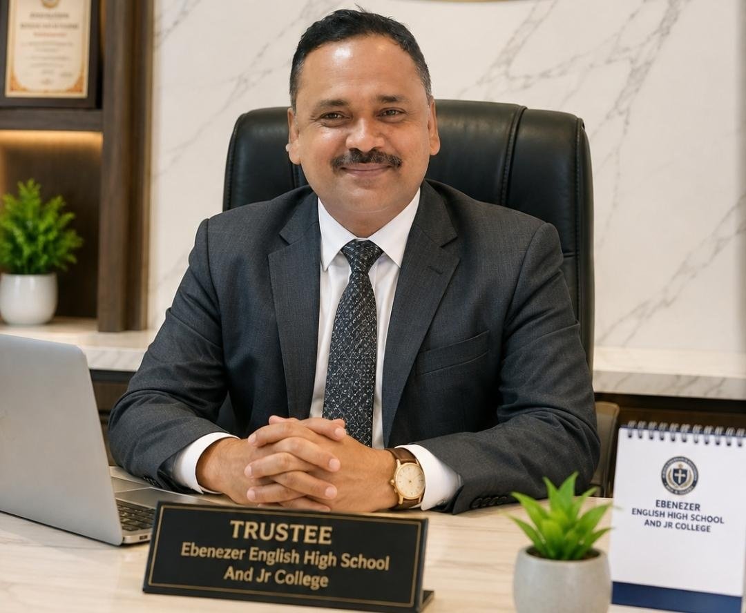 Mr. Ved Prakash Singh, Chairman, Ebenezer English High School & Jr. College